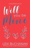 Will You Be Mine (Kincaid Sisters, #3) (eBook, ePUB)