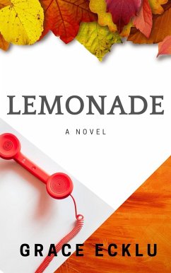 Lemonade (eBook, ePUB) - Ecklu, Grace