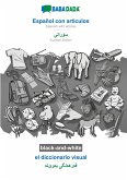 BABADADA black-and-white, Español con articulos - Kurdish Sorani (in arabic script), el diccionario visual - visual dictionary (in arabic script)