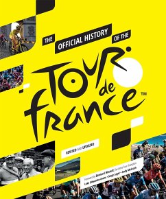 The Official History of the Tour de France - Edwardes-Evans, Luke;Laget, Serge;McGrath, Andy
