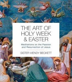 The Art of Holy Week and Easter - Beckett, Sister Wendy