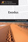 Exodus (Six Themes Everyone Should Know series)