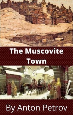 Cover The Muscovite Town (eBook, ePUB)