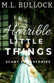 Horrible Little Things (Scary Fall Stories) (eBook, ePUB)