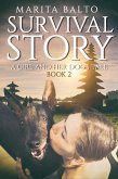 Survival Story - A Girl and Her Dog's Tale (Emma Hanson Crime-Thriller Series, #2) (eBook, ePUB)