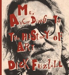 Me, According to the History of Art - Frizzell, Dick
