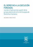 El derecho a la ejecución forzada (eBook, ePUB)