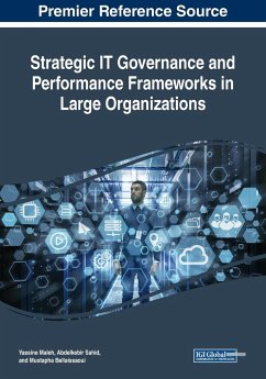 Strategic IT Governance and Performance Frameworks in Large Organizations - Maleh, Yassine; Sahid, Abdelkebir; Belaissaoui, Mustapha