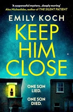 Keep Him Close - Koch, Emily