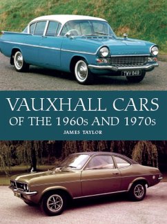 Vauxhall Cars of the 1960s and 1970s - Taylor, James