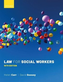 Law for Social Workers - Carr, Helen (Professor of Law, University of Kent); Goosey, David (Independent social worker)