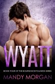 Wyatt (Bourne Bodyguards 4) (eBook, ePUB)