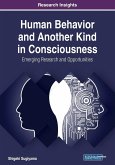Human Behavior and Another Kind in Consciousness