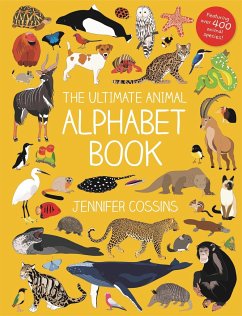 The Ultimate Animal Alphabet Book - Cossins, Jennifer