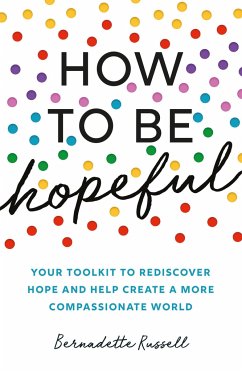 How to Be Hopeful - Russell, Bernadette