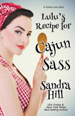 Lulu's Recipe for Cajun Sass (eBook, ePUB) - Hill, Sandra