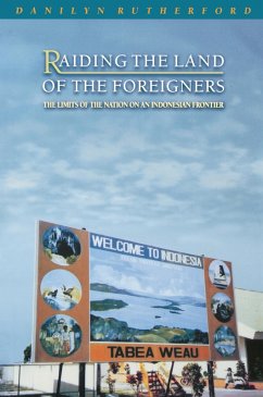 Raiding the Land of the Foreigners (eBook, ePUB) - Rutherford, Danilyn