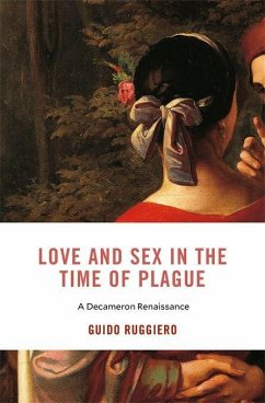 Love and Sex in the Time of Plague - Ruggiero, Guido