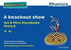 Read Write Inc. Phonics: A knockout show (Blue Set 6A Storybook 6)