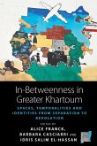 In-Betweenness in Greater Khartoum (eBook, ePUB)
