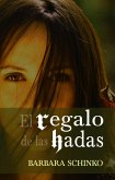 El regalo de las hadas (eBook, ePUB)