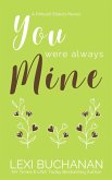 You Were Always Mine (Kincaid Sisters, #2) (eBook, ePUB)