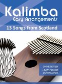 Kalimba Easy Arrangements - 13 Songs from Scotland (eBook, ePUB)