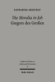 Die 'Moralia in Job' Gregors des Großen (eBook, PDF)