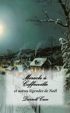Miracle à Coffeeville (eBook, ePUB) - Case, Darrell
