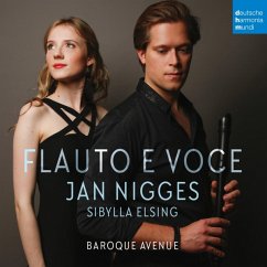 Flauto E Voce - Nigges,Jan/Sibylla Elsing/Baroque Avenue