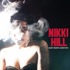 Heavy Hearts,Hard Fists (Digipak) - Hill,Nikki