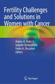 Fertility Challenges and Solutions in Women with Cancer