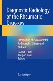 Diagnostic Radiology of the Rheumatic Diseases