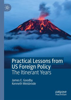 Practical Lessons from US Foreign Policy - Goodby, James E.;Weisbrode, Kenneth