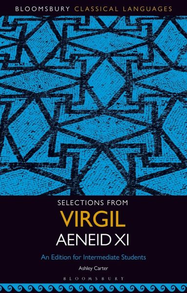 Selections from Virgil Aeneid XI (eBook, PDF) Selections from Virgil Aeneid XI (eBook, PDF)