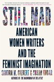 Still Mad: American Women Writers and the Feminist Imagination (eBook, ePUB)