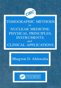 Tomographic Methods in Nuclear Medicine (eBook, PDF) - Ahluwalia, Bhagwat D.