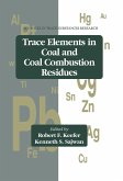 Trace Elements in Coal and Coal Combustion Residues (eBook, PDF)