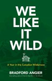 We Like It Wild (eBook, ePUB)