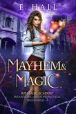 Mayhem and Magic (RIP Magic Academy Paranormal Romance Series, #3) (eBook, ePUB)
