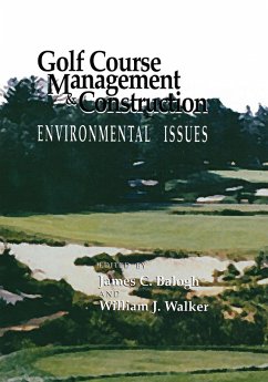 Golf Course Management & Construction (eBook, PDF) - Balogh, James C.; Walker, William J.