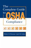 The Complete Guide to OSHA Compliance (eBook, ePUB)