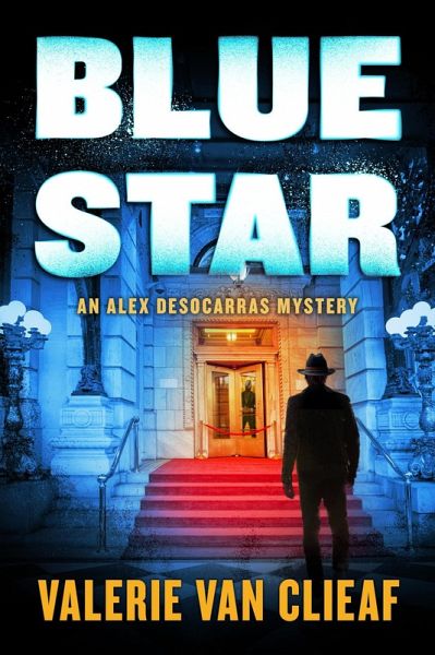Blue Star (Alex Desocarras Mystery Series, #1) (eBook, ePUB)