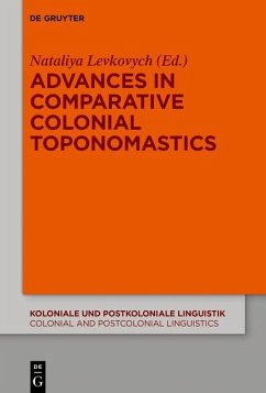 Advances in Comparative Colonial Toponomastics (eBook, PDF) Cover Advances in Comparative Colonial Toponomastics (eBook, PDF)