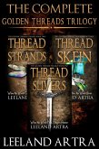 The Complete Golden Threads Trilogy (Ticca and Lebuin's original epic fantasy adventure, #1) (eBook, ePUB)