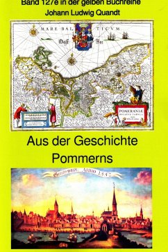 Cover Aus der frühen Geschichte Pommerns - die Pomoranen, Liutizen und Obodriten - der 30kährige Krieg - Stralsund 1678 (eBook, ePUB)