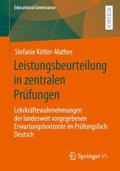 Leistungsbeurteilung in zentralen Prüfungen (eBook, PDF) - Kötter-Mathes, Stefanie