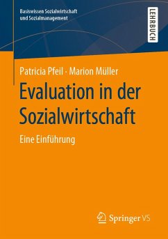 Evaluation in der Sozialwirtschaft (eBook, PDF) - Pfeil, Patricia; Müller, Marion