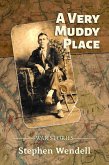 A Very Muddy Place: War Stories (eBook, ePUB)