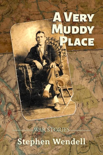 A Very Muddy Place: War Stories (eBook, ePUB) A Very Muddy Place: War Stories (eBook, ePUB)